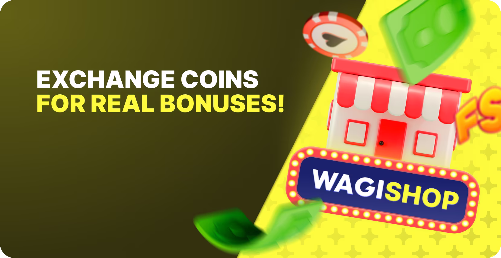 Coins for Bonuses
